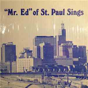 Ed Nyborg - "Mr. Ed" Of St. Paul Sings mp3 album