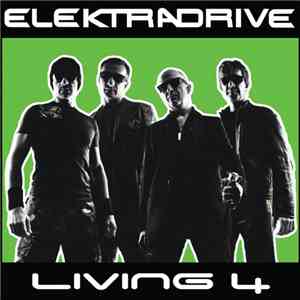 Elektradrive - Living 4 mp3 album