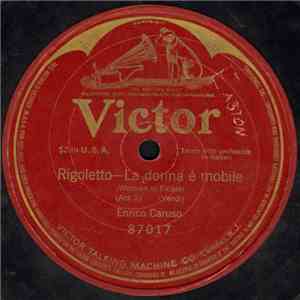 Enrico Caruso - La Donna È Mobile (Woman Is Fickle) mp3 album