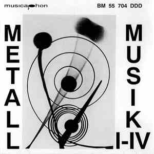 Ensemble Metallmusik • Prof. Walter Sons - Metallmusik I-IV mp3 album