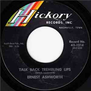 Ernest Ashworth - Talk Back Trembling Lips / That's How Much I Care mp3 album