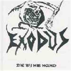 Exodus  - Die By His Hand mp3 album