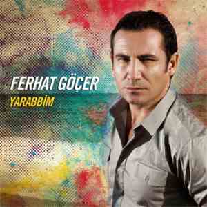 Ferhat Göçer - Yarabbim mp3 album