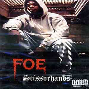 Foe  - Scissorhands mp3 album