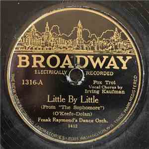 Frank Raymond's Dance Orch. - Little By Little / How Am I To Know mp3 album