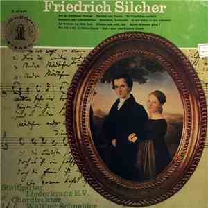 Friedrich Silcher, Der Stuttgarter Liederkranz, Walther Schneider - Friedrich Silcher mp3 album