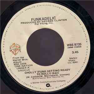 Funkadelic - Cholly (Funk Getting Ready To Roll) / Into You mp3 album