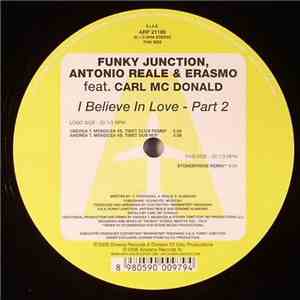 Funky Junction, Antonio Reale & Erasmo - I Believe In Love (Part 2) mp3 album