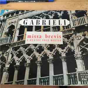 Gabrieli - Missa Brevis (A Quatre Voix Mixtes] mp3 album