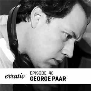 George Paar - Erratic Podcast 46 mp3 album
