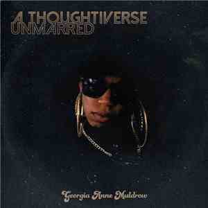 Georgia Anne Muldrow - A Thoughtiverse Unmarred mp3 album