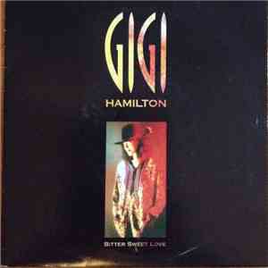 Gigi Hamilton - Bitter Sweet Love mp3 album