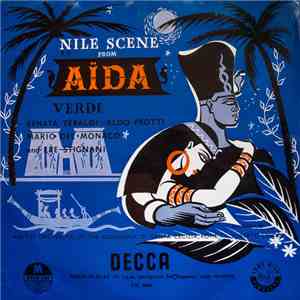 Giuseppe Verdi, Alberto Erede, Renata Tebaldi, Aldo Protti, Mario del Monaco, Ebe Stignani - Nile Scene From Aïda mp3 album