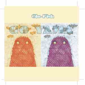 Go Yama - Glo-Fish mp3 album