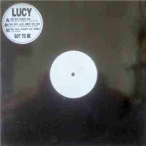 Got To Be - Lucy mp3 album