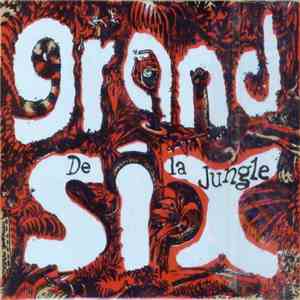 Grand Six - De La Jungle mp3 album