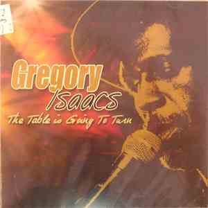 Gregory Isaacs - The Table Is Going To Turn mp3 album
