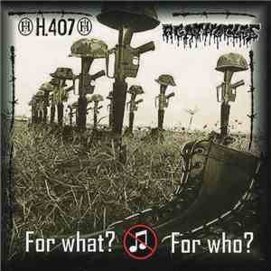 H.407 / Agathocles - For What? For Who? mp3 album