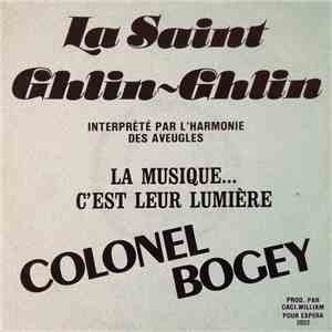 Harmonie Des Aveugles - La Saint Ghlin-Ghlin / Colonel Bogey mp3 album