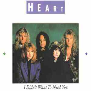 Heart - I Didn't Want To Need You mp3 album