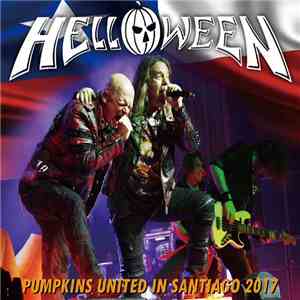 Helloween - Pumpkins United In Santiago 2017 mp3 album