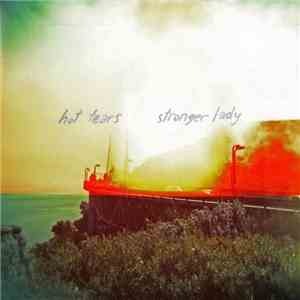 Hot Tears - Stronger Lady mp3 album