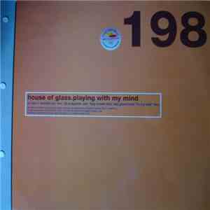House Of Glass - Playing With My Mind mp3 album