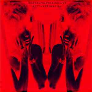 Inappropriate King Live / Lucy Jane Garcia - Split mp3 album