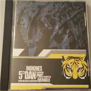Inokines Featuring PMC - 5° Dan mp3 album