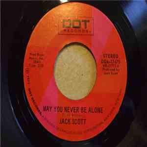 Jack Scott - May You Never Be Alone mp3 album