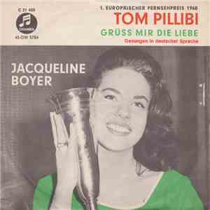Jacqueline Boyer Und Die Hansen Boys & Girls Und Das Hans Blum Orchester - Tom Pillibi / Grüß Mir Die Liebe mp3 album