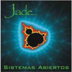 Jade - Sistemas Abiertos mp3 album