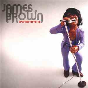 James Brown - Dynamite X mp3 album