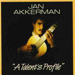 Jan Akkerman - A Talent's Profile mp3 album