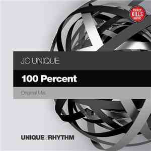 JC Unique - 100 Percent mp3 album
