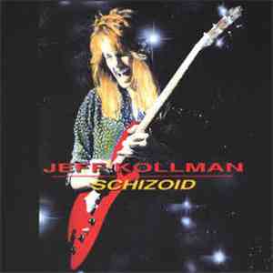 Jeff Kollman - Schizoid mp3 album