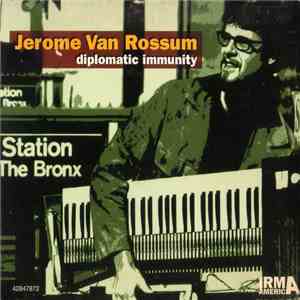 Jerome Van Rossum - Diplomatic Immunity mp3 album