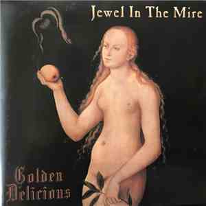Jewel In The Mire - Golden Delicious mp3 album