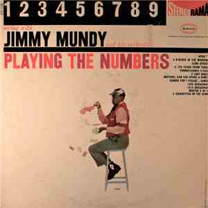 Jimmy Mundy And His Orchestra - Playing The Numbers mp3 album