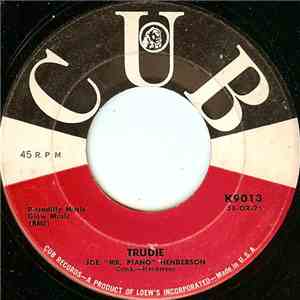 Joe "Mr. Piano" Henderson - Trudie / Love Is The Sweetest Thing mp3 album