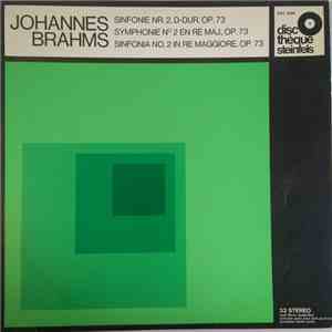 Johannes Brahms - Sinfonie Nr. 2, D-dur, Op. 73 mp3 album