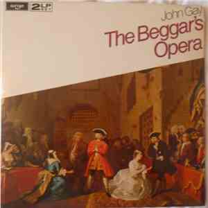 John Gay / Frederic Austin - The Beggar's Opera, New Settings Of The Airs And Additional Music By Frederic Austin mp3 album
