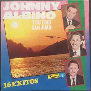 Johnny Albino y Su Trio San Juan - 16 Exitos Vol. 4 mp3 album