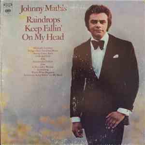 Johnny Mathis - Raindrops Keep Fallin' On My Head mp3 album