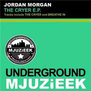 Jordan Morgan - The Cryer E.P. mp3 album