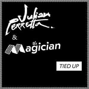 Julian Perretta & The Magician  - Tied Up mp3 album