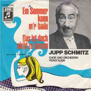 Jupp Schmitz - Em Sommer Kann M'r Bade mp3 album