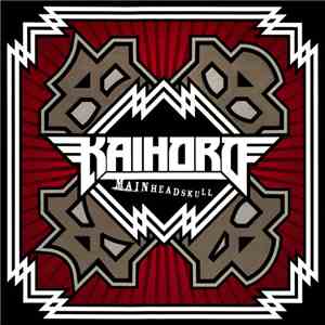 Kaihoro - Mainheadskull mp3 album