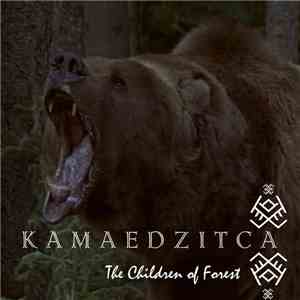Kamaedzitca - The Children Of Forest mp3 album