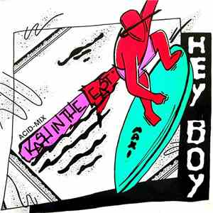 Kash In The East - Hey Boy mp3 album